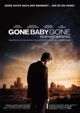 奈飞影视《失踪宝贝 Gone Baby Gone》免费在线观看