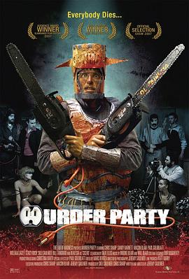 奈飞影视《谋杀派对 Murder Party》免费在线观看