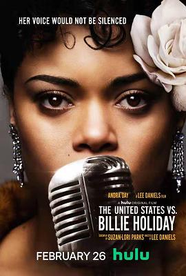 奈飞影视《美国诉比莉·哈乐黛 The United States vs. Billie Holiday》免费在线观看