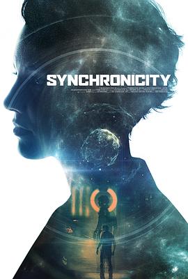 奈飞影视《同步 Synchronicity》免费在线观看