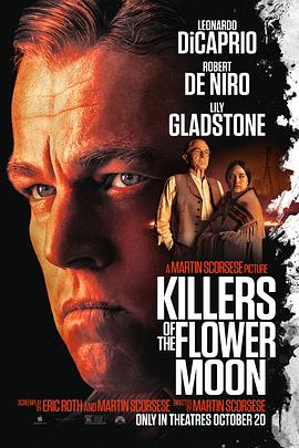 奈飞影视《花月杀手 Killers of the Flower Moon》免费在线观看