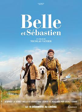 奈飞影视《灵犬雪莉 Belle et Sébastien》免费在线观看