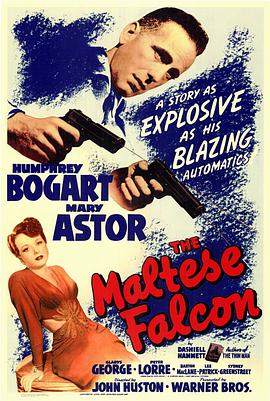 奈飞影视《马耳他之鹰 The Maltese Falcon》免费在线观看