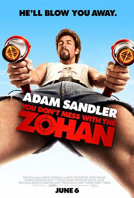 奈飞影视《别惹佐汉 You Don't Mess with the Zohan》免费在线观看