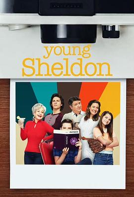 电视剧《小谢尔顿 第六季 Young Sheldon Season 6》完整版在线免费观看