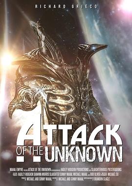 奈飞影视《无名者的攻击 Attack of the Unknown》免费在线观看