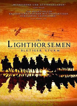 奈飞影视《轻骑兵 The Lighthorsemen》免费在线观看