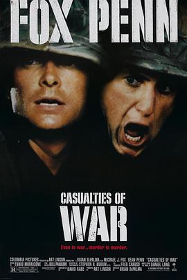 奈飞影视《越战创伤 Casualties of War》免费在线观看