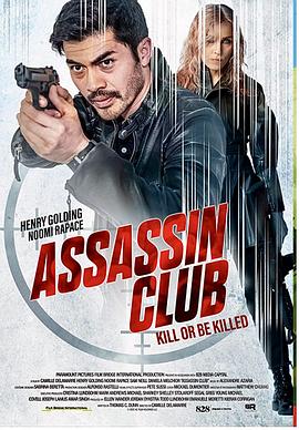 奈飞影视《刺客俱乐部 Assassin Club》免费在线观看