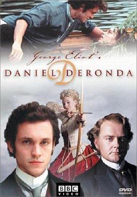 奈飞影视《丹尼尔的半生缘 Daniel Deronda》免费在线观看