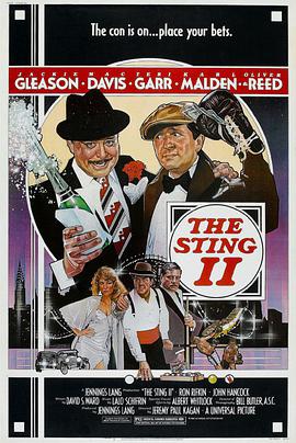 奈飞影视《骗中骗2 The Sting II》免费在线观看