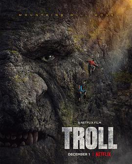 电影《山怪巨魔 Troll》全集免费在线观看