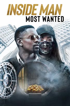 奈飞影视《局内人2 Inside Man: Most Wanted》免费在线观看