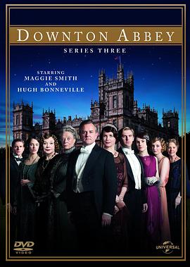 奈飞影视《唐顿庄园 第三季 Downton Abbey Season 3》免费在线观看