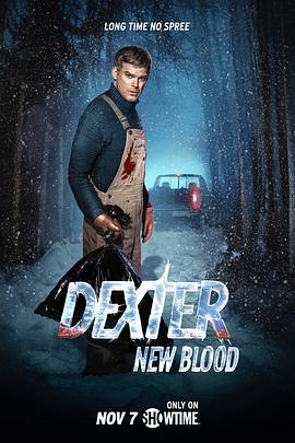 奈飞影视《嗜血法医：杀魔新生 Dexter: New Blood》免费在线观看