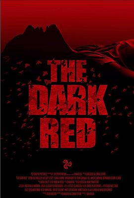 奈飞影视《暗红 The Dark Red》免费在线观看