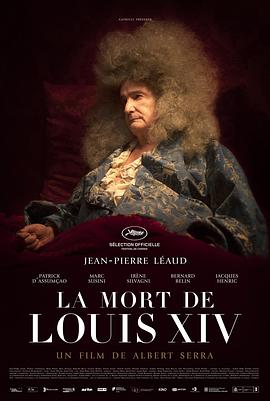 电影《路易十四的死亡纪事 La mort de Louis XIV》高清免费在线观看