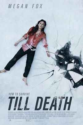 奈飞影视《至死不渝 Till Death》免费在线观看