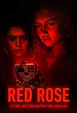 奈飞影视《红玫瑰 Red Rose》免费在线观看