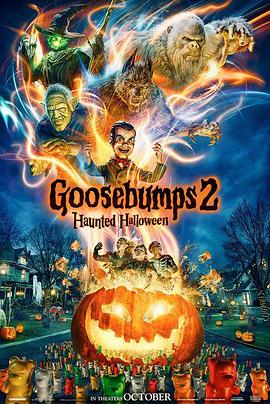 奈飞影视《鸡皮疙瘩2：闹鬼万圣节 Goosebumps: Haunted Halloween》免费在线观看