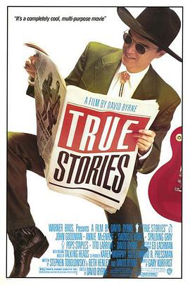 奈飞影视《一些真实故事 True Stories》免费在线观看