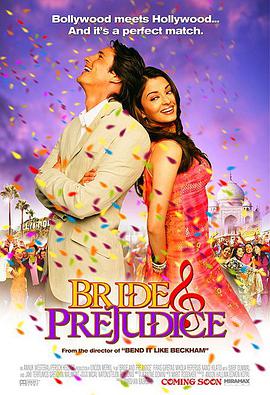 奈飞影视《新娘与偏见 Bride & Prejudice》免费在线观看