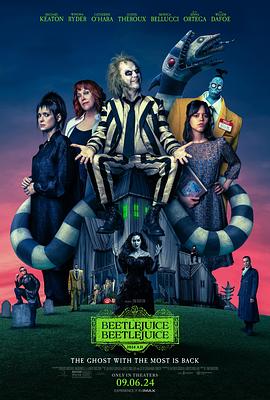 奈飞影视《怪奇大法师 Beetlejuice Beetlejuice》免费在线观看