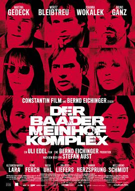 奈飞影视《巴德尔和迈因霍夫集团 Der Baader Meinhof Komplex》免费在线观看