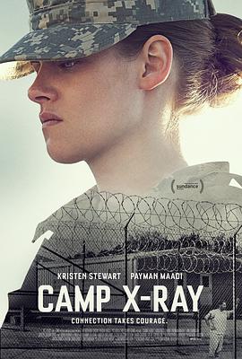 奈飞影视《X射线营地 Camp X-Ray》免费在线观看