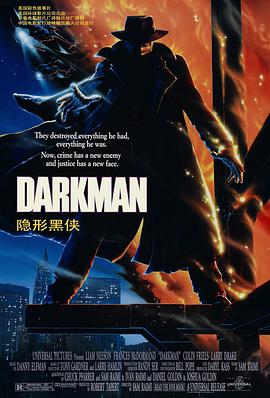 奈飞影视《变形黑侠 Darkman》免费在线观看