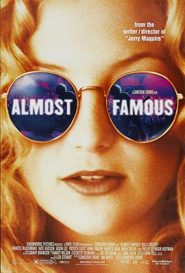 奈飞影视《几近成名 Almost Famous》免费在线观看