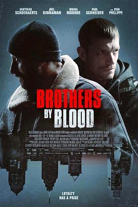 奈飞影视《血缘兄弟 Brothers by Blood》免费在线观看