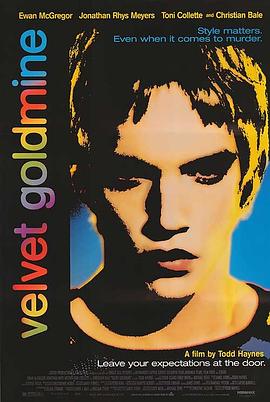 奈飞影视《天鹅绒金矿 Velvet Goldmine》免费在线观看