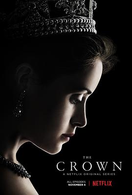 奈飞影视《王冠 第一季 The Crown Season 1》免费在线观看