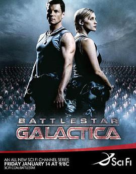 奈飞影视《太空堡垒卡拉狄加 第一季 Battlestar Galactica Season 1》免费在线观看