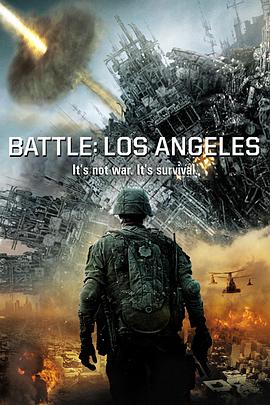 奈飞影视《洛杉矶之战 Battle: Los Angeles》免费在线观看