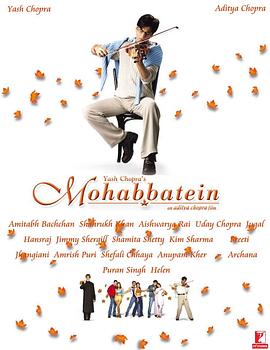 奈飞影视《真爱永存 Mohabbatein》免费在线观看