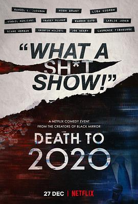 奈飞影视《2020去死 Death to 2020》免费在线观看