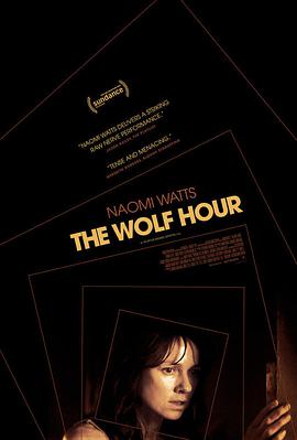 电影《破晓时分 The Wolf Hour》4k免费在线观看