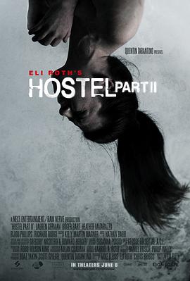 奈飞影视《人皮客栈2 Hostel: Part II》免费在线观看