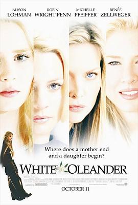 奈飞影视《白色夹竹桃 White Oleander》免费在线观看