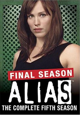 奈飞影视《双面女间谍 第五季 Alias Season 5》免费在线观看