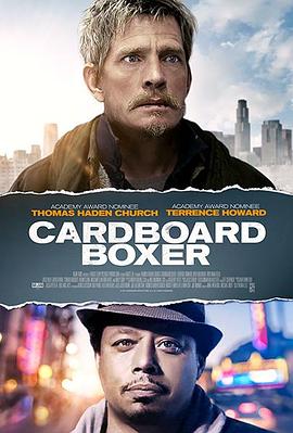 奈飞影视《废纸板拳击手 Cardboard Boxer》免费在线观看