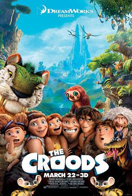 奈飞影视《疯狂原始人 The Croods》免费在线观看