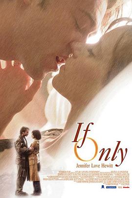 奈飞影视《爱再来一次 If Only》免费在线观看