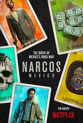 奈飞影视《毒枭：墨西哥 第一季 Narcos: Mexico Season 1》免费在线观看