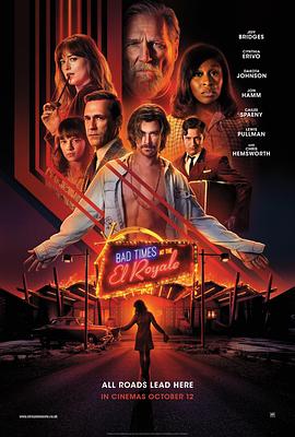 奈飞影视《皇家酒店谋杀案 Bad Times at the El Royale》免费在线观看