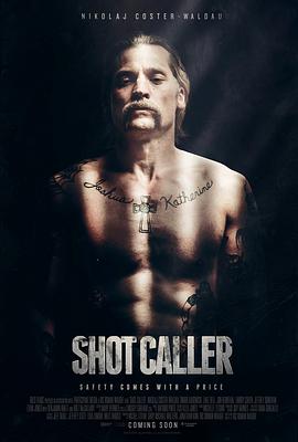 奈飞影视《一锤定音 Shot Caller》免费在线观看