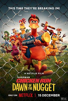 奈飞影视《小鸡快跑2：鸡块新时代 Chicken Run: Dawn of the Nugget》免费在线观看