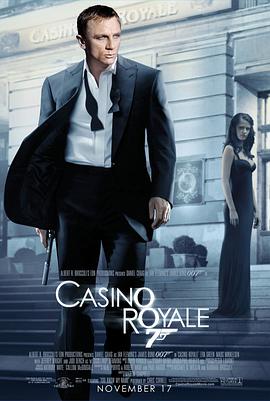 奈飞影视《007：大战皇家赌场 Casino Royale》免费在线观看